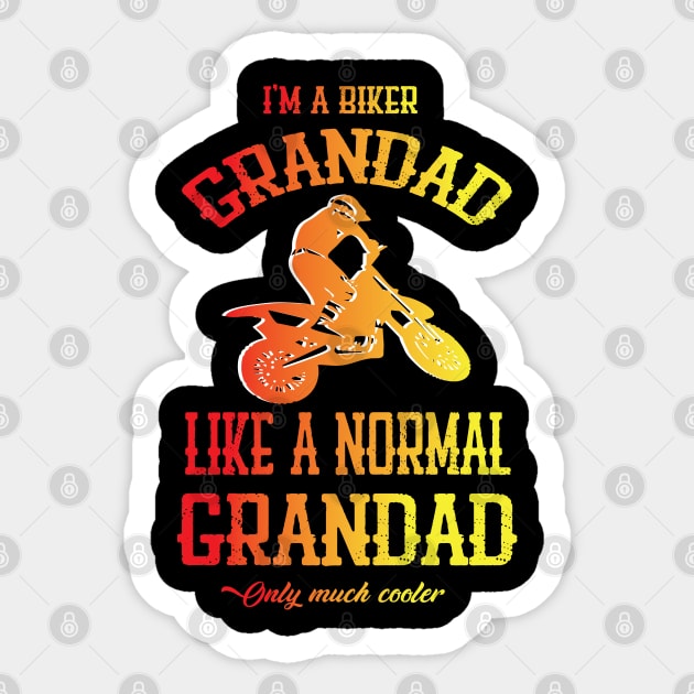 I Am Biker Grandad like normal Grandad only Much Cooler Sticker by Urbanprint